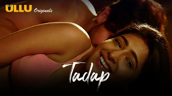 Tadap S03 – 2019 – Hindi Sexy Web Series – UllU