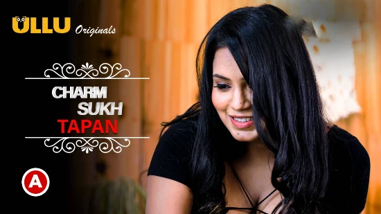 Charmsukh – Tapan – P02 – 2022 – Hindi Sexy Web Serie – UllU