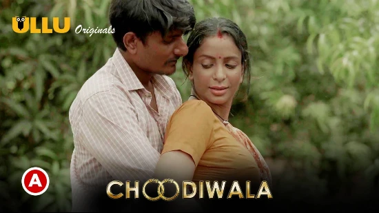 Choodiwala P01 – 2022 – Hindi Sexy Web Series – UllU