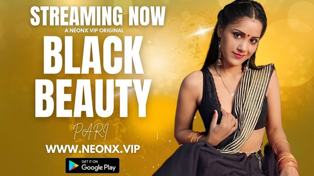 Black Beauty – 2023 – Hindi Uncut Sexy Film – Neonx