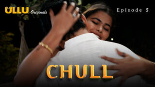 Chull Part 2 – S01E02 – 2023 – Hindi Sexy Web Series – Ullu