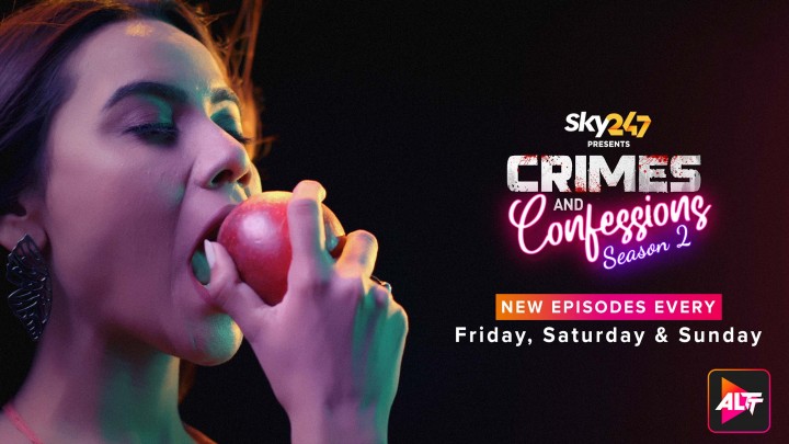 Crimes and Confessions – S02E07 – 2023 – Hindi Sexy Web Series – Alt