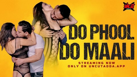 Do Phool Do Maali – S01E01 – 2023 – Hindi Sexy Web Series – UncutAdda