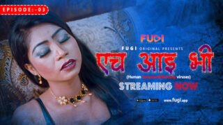 Hiv – S01E03 – 2023 – Hindi Uncut Sexy Web Series – Fugi