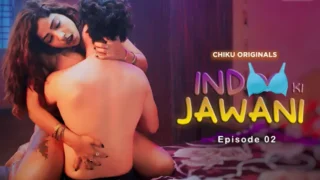 Indoo Ki Jawani – S01E02 – 2023 – Hindi Sexy Web Series – ChikuApp