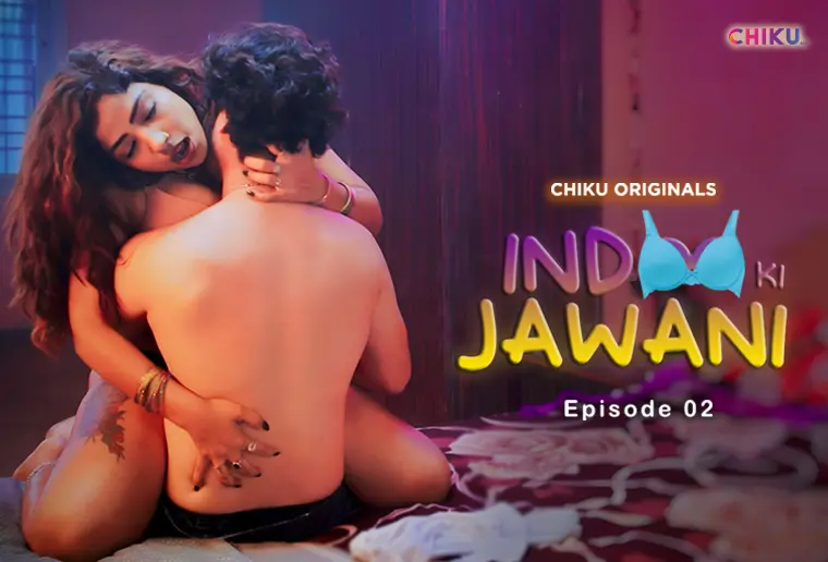 Indoo Ki Jawani – S01E02 – 2023 – Hindi Sexy Web Series – ChikuApp