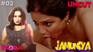 Jamuniya – S01E02 – 2023 – Hindi Uncut Sexy Web Series – MoodX