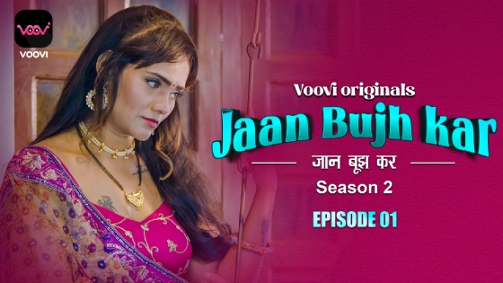 Jaan Bhuj Kar – S02E01 – 2023 – Hindi Sexy Web Series – Voovi