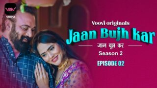 Jaan Bhuj Kar – S02E02 – 2023 – Hindi Sexy Web Series – Voovi