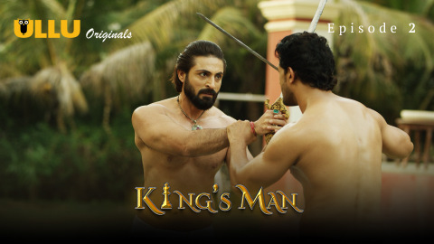 Kings Man – S01E02 – 2022 – Hindi Sexy Web Series – Ullu