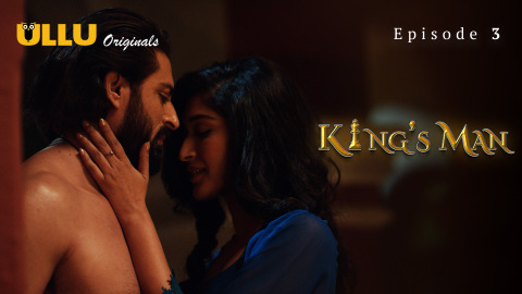 Kings Man – S01E03 – 2022 – Hindi Sexy Web Series – Ullu