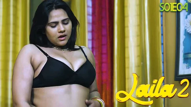 Laila – S02E04 – 2022 – Hindi Sexy Web Series – Woow