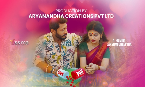 Love Pill – S01E01 – 2023 – Malayalam Sexy Web Series – Yessma