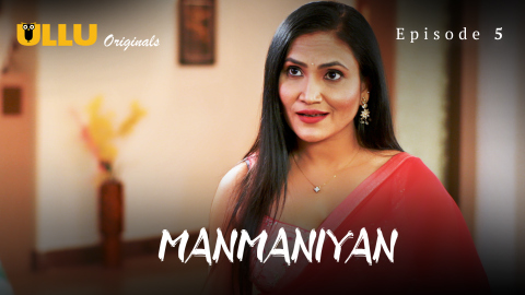 Manmaniyan Part 2 – S01E02 – 2023 – Hindi Sexy Web Series – Ullu
