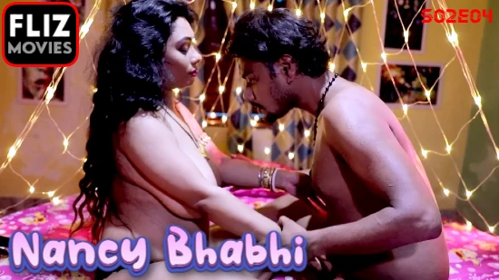 Nancy Bhabhi – S02E04 – 2022 – Hindi Sexy Web Series – Nuefliks