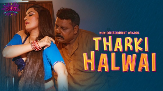 Tharki Halwai – S01E01 – 2023 – Hindi Sexy Web Series – WowEntertainment