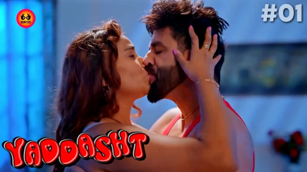 Yaddasht – S01E01 – 2023 – Hindi Sexy Web Series – HuntersApp