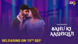 Bahu Ki Aashqui – S01E02 – 2023 – Hindi Sex Web Series – Ox9