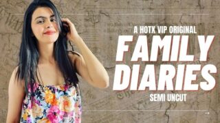 Family Diaries – 2023 – Hindi Uncut Sex Short Film – HotX