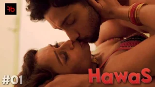 Hawas S01E01 – 2021 – Hindi Sex Web Series – DreamsFilms