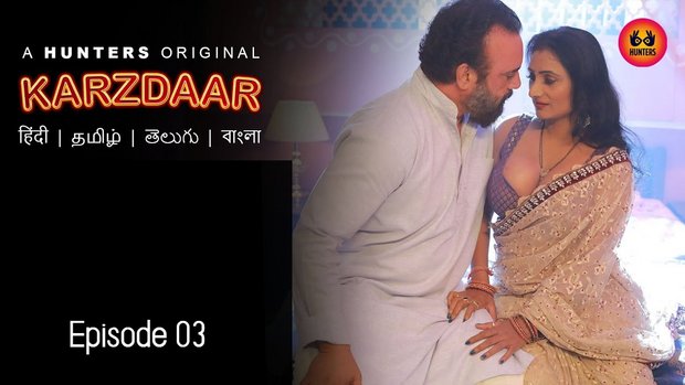 Karzdaar – S01E03 – 2023 – Hindi Sexy Web Series – Hunters