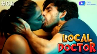 Local Doctor – S01E04 – 2023 – Hindi Sex Web Series – DigiMoviePlex