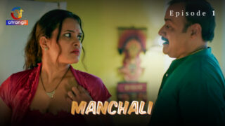 Manchali – S01E01 – 2023 – Hindi Sex Web Series – Atrangii