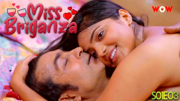 Miss Briganza – S01E03 – 2023 – Hindi Sex Web Series – WowOriginals