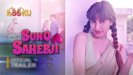 Suno Sahebji – 2021 – Hindi Sexy Web Series – KooKu