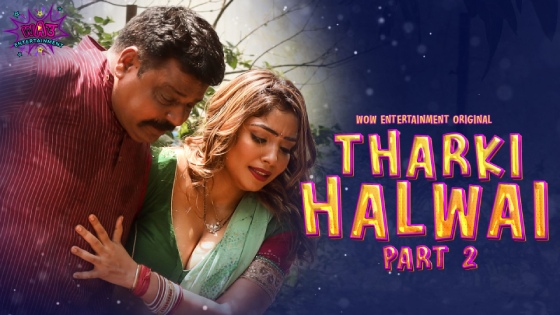Tharki Halwai – S01E04 – 2023 – Hindi Sexy Web Series – WowEntertainment