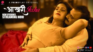 Aakhri Iccha – S01E08 – 2023 – Hindi Sex Web Series – PrimePlay