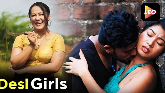 Desi Girl – 2023 – Hindi Sex Short Film – LeoApp