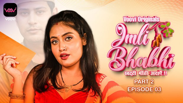 Imli Bhabhi – S01E03 – 2023 – Hindi Sex Web Series – Voovi