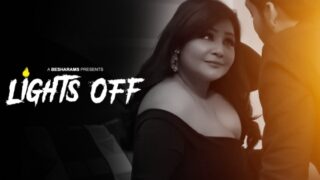 Lights Off – S01E01 – 2023 – Hindi Sex Web Series – Besharams