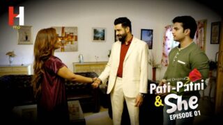 Pati Patni & She – S01E03 – 2023 – Hindi Sex Web Series – HuntCinema