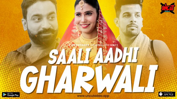 Saali Aadhi Gharwali – S01E01 – 2023 – Hindi Uncut Sex Web Series – UncutAdda