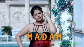 Madam – S01E01 – 2022 – Hindi Sex Web Series – Kantishah