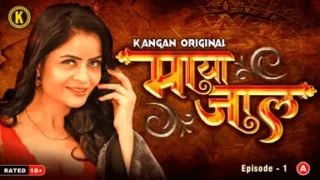 Mayajaal – S01E01 – 2023 – Hindi Sex Web Series – Kangan