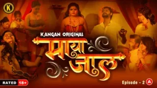 Mayajaal – S01E02 – 2023 – Hindi Sex Web Series – Kangan