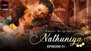 Nathuniya – S01E01 – 2023 – Hindi Sex Web Series – Voovi