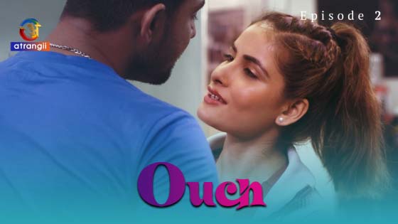 Ouch – S01E02 – 2023 – Hindi Sex Web Series – Atrangii
