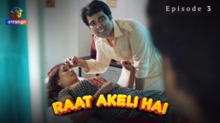 Raat Akeli Hai – S01E03 – 2023 – Hindi Sex Web Series – Atrangii