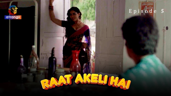 Raat Akeli Hai – S01E05 – 2023 – Hindi Sex Web Series – Atrangii
