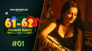 Sachchi Saheli – S01E01 – 2022 – Hindi Sex Web Series – DigiMoviePlex