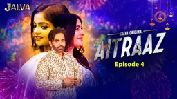 Aitraaz – S01E04 – 2023 – Hindi Sex Web Series – Jalva