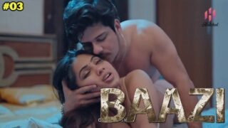Baazi – S01E03 – 2023 – Hindi Sex Web Series – Hulchul