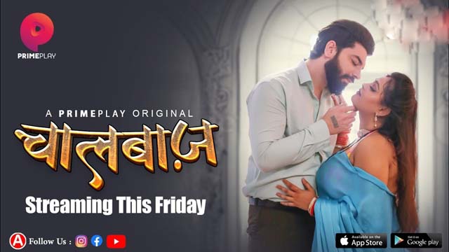 Chalbaaz – S01E02 – 2024 – Hindi Sex Web Series – PrimePlay