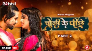 Choli Ke Piche – S01E04 – 2023 – Hindi Sex Web Series – RabbitMovies