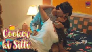 Cooker Ki Sitti – P02E03 – 2023 – Hindi Sex Web Series – WowEntertainment