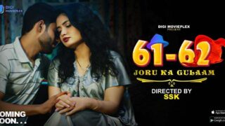 Joru Ka Gulaam – S01E01 – 2023 – Hindi Sex Web Series – DigiMoviePlex